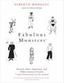 Fabulous Monsters Dracula Alice Superman and Other Literary Friends
