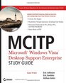 MCITP Microsoft Windows Vista Desktop Support Enterprise Study Guide Exam 70622