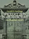 Wrought Iron in Architecture  An Illustrated Survey