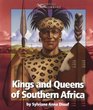 Kings and Queens of Southern Africa