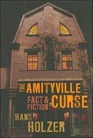 The Amityville Curse Fact  Fiction