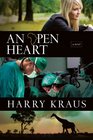An Open Heart A Novel