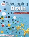 The Developing Brain Birth to Age Eight
