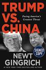 Trump Vs China Facing America's Greatest Threat  Signed / Autographed Copy