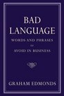 Bad Language Words and Phrases to Avoid in Business