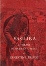 Vasilika A Village in Modern Greece