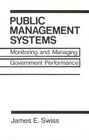 Public Management Systems Monitoring  Managing Government Performance