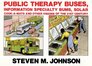 Public Therapy Buses Information Specialty Bums Solar CookAMats and Other Visions of the 21st Century