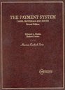 The Payment System Cases Materials and Issues