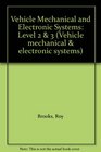 Vehicle Mechanical and Electronic Systems Level 2  3