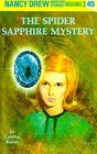 The Spider Sapphire Mystery (Nancy Drew Mystery Stories, No 45)