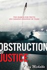 Obstruction of Justice: The Highway of Tears