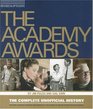 The Academy Awards The Complete Unofficial History