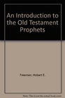 An Introduction to the Old Testament Prophets