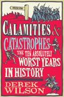 Calamities  Catastrophes