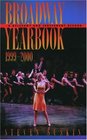 Broadway Yearbook 19992000 A Relevant and Irreverent Record
