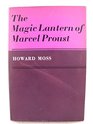 The Magic Lantern of Marcel Proust