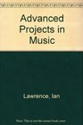 Advanced Projects in Music