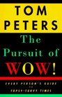 The Pursuit of Wow!