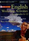 ReadytoUse English Workshop Activities for Grades 612   180 Daily Lessons Integrating Literature Writing  Grammar Skills