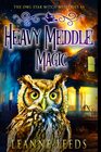 Heavy Meddle Magic