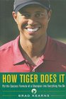 How Tiger Does It Put the Success Formula of a Champion Into Everything You Do
