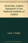 American Justice Research of the National Institute of Justice