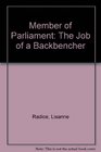 Member of Parliament The Job of a Backbencher