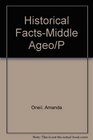 Historical Facts The Middle Ages