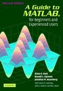 A Guide to MATLAB For Beginners and Experienced Users