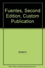 Fuentes Second Edition Custom Publication
