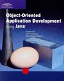 Object Oriented Application Development Using Java