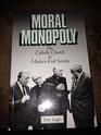 Moral Monopoly Catholic Church in Modern Irish Society