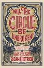 Will the Circle Be Unbroken A Memoir of Learning to Believe Youre Gonna Be Okay