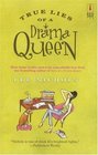 True Lies of a Drama Queen (Drama Queen, Bk 2)