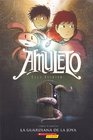 Amuleto: La Guardiana De La Joya (Spanish Edition)