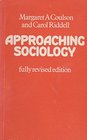 Approaching Sociology a Critical Introduction