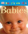 Baby's World Board Book: Babies (Baby's World Board Books)