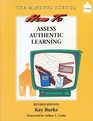 The Mindful School How to Assess Authentic Learning