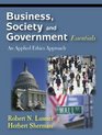 Business Society and Government Essentials An Applied Ethics Approach