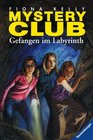 Mystery Club 25 Gefangen im Labyrinth