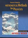 Mathematical Methods for Physicists Instructor's Manual Sixth Edition