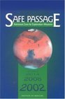 Safe Passage Astronaut Care for Exploration Missions