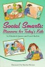 Social Smarts Manners for Today's Kids