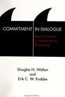 Commitment in Dialogue Basic Concepts of Interpersonal Reasoning