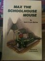Max the School House Mouse