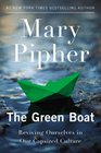 The Green Boat Reviving Ourselves in Our Capsized Culture