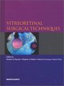 Vitreoretinal Surgical Techniques