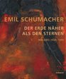 Emil Schumacher  Der Erde naher als den Sternen Malerei 19361999