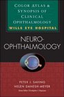 NeuroOphthalmology Color Atlas and Synopsis of Clinical Ophthalmology